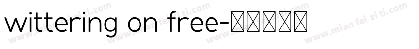 wittering on free字体转换